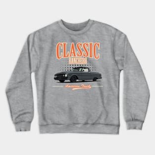 Classic American Truck Ranchero Crewneck Sweatshirt